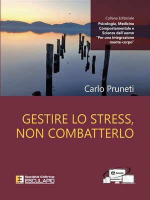 cover image of Gestire lo Stress, non Combatterlo